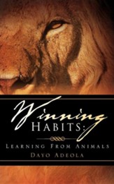 Winning Habits: Learning from Animals