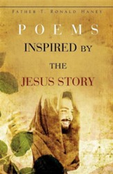 Poems Inspired by the Jesus Story