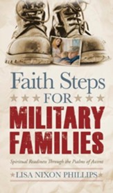 Faith Steps for Military Families: Spiritual Readiness Through the Psalms of Ascent