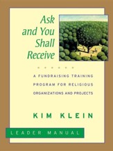 Ask and You Shall Receive: A Grassroots Fundraising Training Program for Projects and Organizations