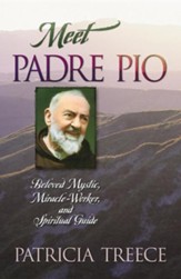 Meet Padre Pio