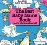 The Best Baby Name Book: In the Whole Wide World, Revised Edition