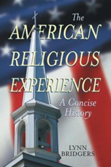 American Religious Experience: A Concise History