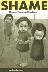 Shame: Theory, Therapy, Theology