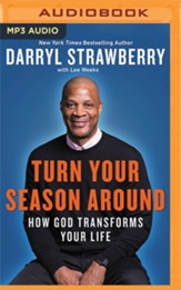 Turn Your Season Around: How God Transforms Your Life Unabridged Audiobook on MP3-CD