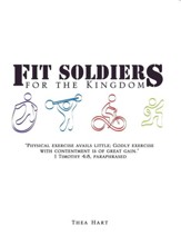 Fit Soldiers for the Kingdom