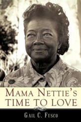 Mama Nettie's Time to Love