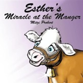 Esther's Miracle at the Manger