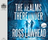 The Realms Thereunder - Unabridged Audiobook [Download]