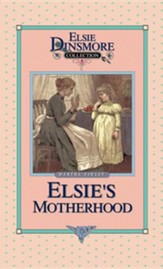 Elsie's Motherhood