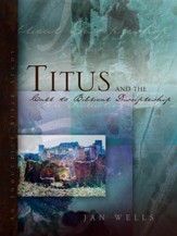 Titus and the Call to Biblical Discipleship