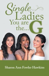 Single Ladies You Are The...G