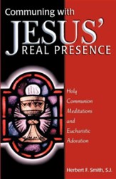 Communing with Jesus' Real Presence