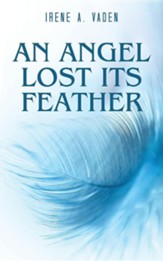 An Angel Lost Its Feather