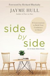 Side by Side: 8 Conversations to Build Your Confidence in Christ