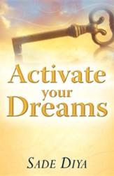 Activate Your Dreams