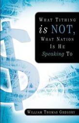 What Tithing Is Not, What Nation Is He Speaking to