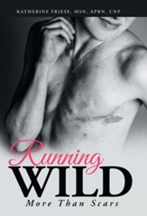 Running Wild: More Than Scars