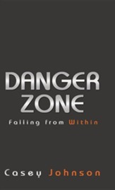 Danger Zone: Falling from Within