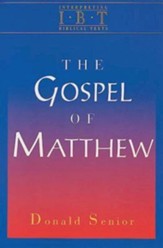 The Gospel of Matthew: Interpreting Biblical Texts Series