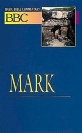 Mark: Basic Bible Commentary, Volume 18