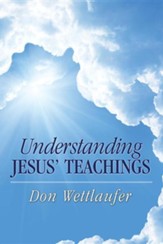 Understanding Jesus' Teachings