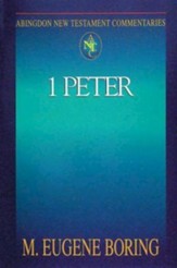 1 Peter: Abington New Testament Commentaries [ANTC]