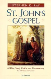 St. John's Gospel: A Bible Study Guide and Commentary