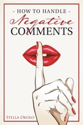 How to Handle Negative Comments