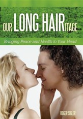Our Long Hairitage: Bringing Peace and Health to Your Head