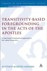Transitivity-Based Foregrounding in the Acts of the Apostles