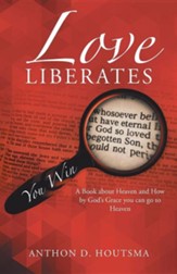 Love Liberates: You Win