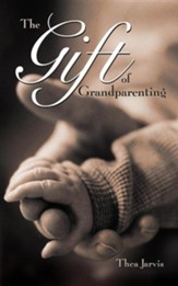 The Gift of Grandparenting