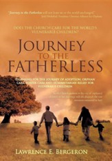 Journey to the Fatherless, Hardcover