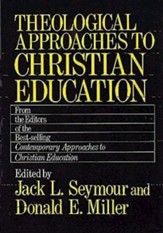 Theological Approach to Christian Education