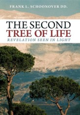 The Second Tree of Life: Revelation Seen in Light