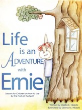 Life Is an Adventure with Ernie