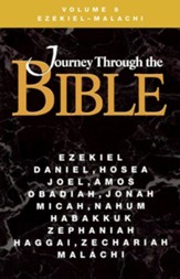 Journey Through the Bible, Volume 8 Ezekiel Malachi Revised - Student