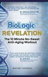 Biologic Revelation: The 10 Minute No-Sweat Anti-Aging Workout