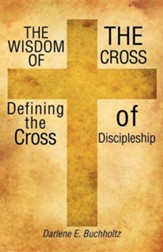 Wisdom of the Cross