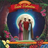 The Story of Saint Valentine