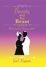Beauty and the Beast: Unleashing the Beauty Within!