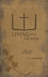 Living with the Book: Acts