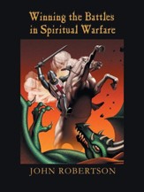 Winning the Battles in Spiritual Warfare