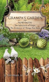 Grampa's Garden