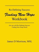 Re-Defining Success: Finding New Hope Workbook