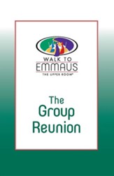 The Group Reunion: Walk to Emmaus