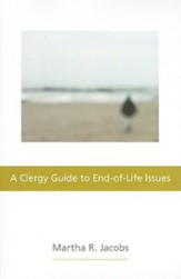 A Clergy Guide to End-of-Life Issues