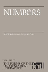 Numbers: Volume IV, The Forms of the Old Testament Literature (FOTL)