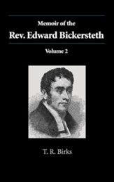 Memoir of the Rev. Edward Bickersteth: Volume 2